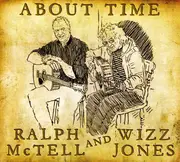 CD - Ralph McTell And Wizz Jones - About Time