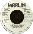 7inch Vinyl Single - Ralph MacDonald - Where Is The Love