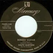ralph marterie - Bongo Guitar (Oye Negra) / Kiss Crazy Baby