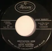 Ralph Marterie And His Orchestra - Hesitation Hop / Driftwood