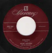 Ralph Marterie And His Orchestra - Perdido / Tell Me Why