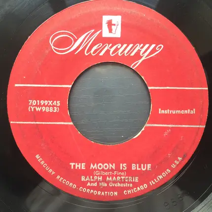Ralph Marterie And His Orchestra - The Girl Of The Golden West / The Moon Is Blue