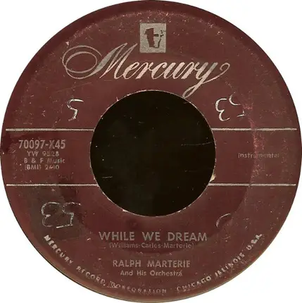 Ralph Marterie And His Orchestra - Caravan / While We Dream