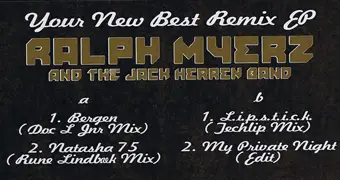Ralph Myerz & The Jack Herren Band - Your New Best Remix EP