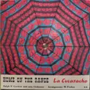 7inch Vinyl Single - Ralph P. Gordon Und Sein Orchester - La Cucaracha / Home On The Range