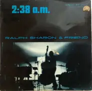 Ralph Sharon Quartet And Friend / Ralph Sharon Quartet - Friend's Blues / Ol' Man River / Linguine Lovers Lullaby / Teach Me Tonight