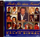 Double CD - Ralph Siegel - Lieder Für Einen Freund - Zum 50. Geburtstag Von Ralph Siegel