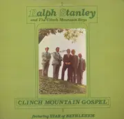 LP - Ralph Stanley And The Clinch Mountain Boys - Clinch Mountain Gospel