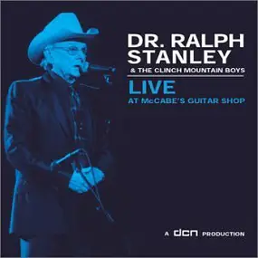 Ralph Stanley - Live At McCabe's Guitar Shop