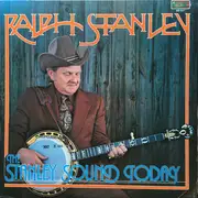 LP - Ralph Stanley And The Clinch Mountain Boys - The Stanley Sound Today