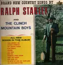 LP - Ralph Stanley And The Clinch Mountain Boys - Brand New Country Songs
