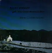 Ralph Stanley And The Clinch Mountain Boys - Snow Covered Mound