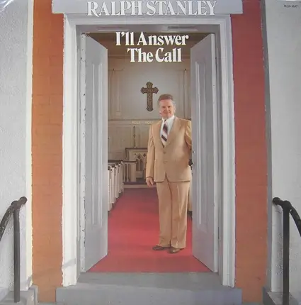 Ralph Stanley - I'll Answer the Call