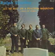 LP - Ralph Stanley - Let Me Rest On A Peaceful Mountain (Hills Of Home) - Original US