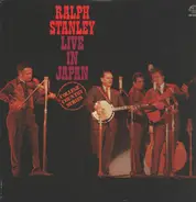 Ralph Stanley - Live In Japan