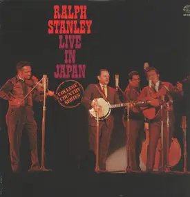 Ralph Stanley - Live In Japan