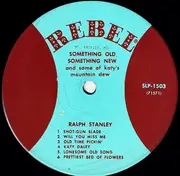 LP - Ralph Stanley - Something Old, Something New, Some Of Katy's Mountain Dew