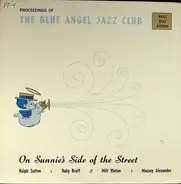 Ralph Sutton , Ruby Braff , Milt Hinton , Mousey Alexander - On Sunnie's Side Of The Street
