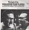 LP - Ralph Sutton & Jay McShann - The Last of the Piano Players