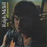 Ralph McTell - Not Till Tomorrow