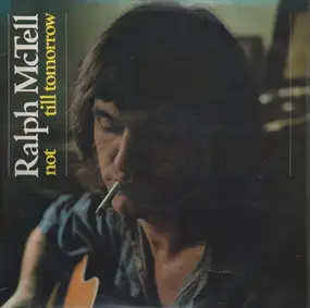 Ralph McTell - Not Till Tomorrow