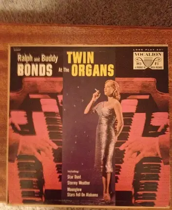 Ralph And Buddy Bonds - At The Twin Organs