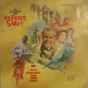 Ralph Carmichael And The Young People - For Pete's Sake!