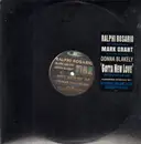 2 x 12inch Vinyl Single - Ralphi Rosario - Gotta New Love (Keep Pushin On)