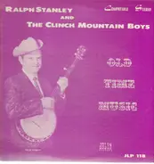 Ralph Stanley And The Clinch Mountain Boys - Old Time Music