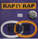 12'' - Rap IV Rap - Keep On Movin' (The Rap Version)