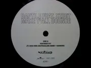 12'' - Raptile feat. Xzibit - Make Y All Bounce