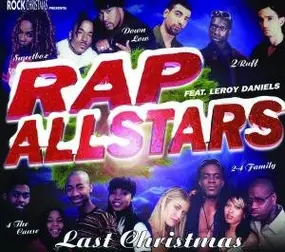 Rap Allstars Feat Leroy Daniels - Last Christmas