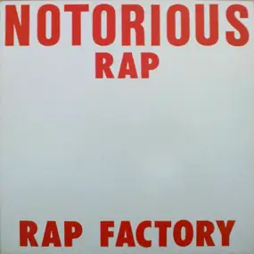 Rap Factory - Notorious Rap