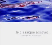 Raphaël Marionneau - Le Classique Abstrait Volume 1
