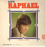 Raphael - Canta... Raphael