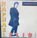 12inch Vinyl Single - Raphaël Elig - J'Me Fais Du Bien