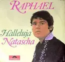 7inch Vinyl Single - Raphael - Halleluja / Natascha