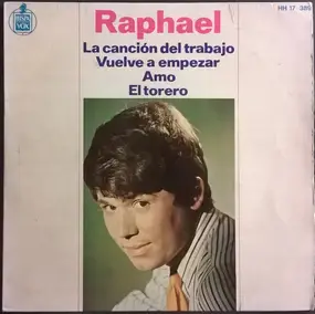 Raphael - La Canción Del Trabajo