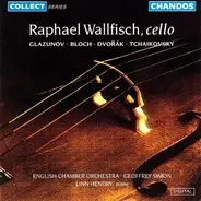 Raphael Wallfisch - Glazunov • Bloch • Tchaikovsky • Dvořák