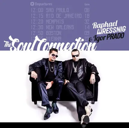 Raphael Wressnig & Igor Prado - The Soul Connection