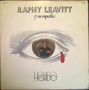 Raphy Leavitt Y Su Orquesta La Selecta - Herido