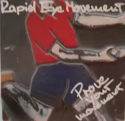 7inch Vinyl Single - Rapid Eye Movement - Prove Your Movement