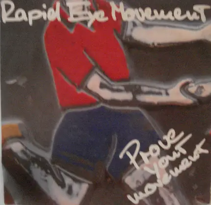 Rapid Eye Movement - Prove Your Movement