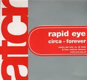 The Rapid Eye - Circa Forever (The Remixes)
