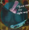 12'' - Rapination - Love Me The Right Way