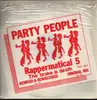 12inch Vinyl Single - Rappermatical 5 - Party People