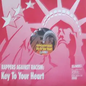 rappers against racism - Key to Your Heart