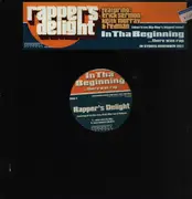 12inch Vinyl Single - Rappers Delight - In Tha Beginning