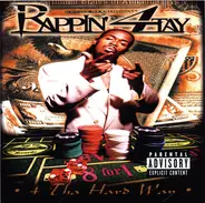 Rappin' 4-Tay - 4 Tha Hard Way