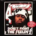 Rappin' 4-Tay - Don't Fight the Feelin'